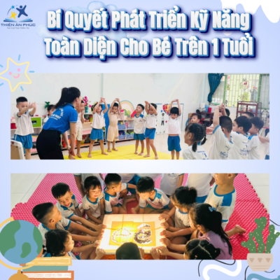 Bí Quyết Phát Triển Kỹ Năng Toàn Diện Cho Bé Trên 1 Tuổi