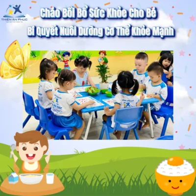 Cháo Bồi Bổ Sức Khỏe Cho Bé – Bí Quyết Nuôi Dưỡng Cơ Thể Khỏe Mạnh