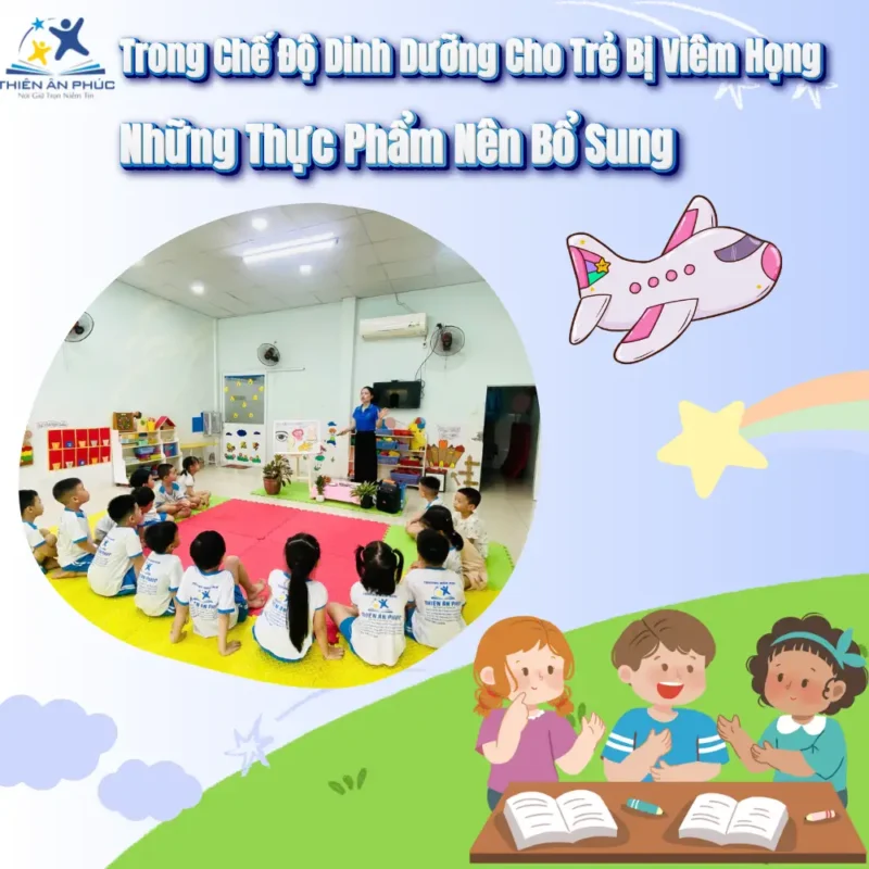 Chế Độ Dinh Dưỡng Cho Trẻ Bị Viêm Họng – Giúp Bé Nhanh Khỏi Bệnh