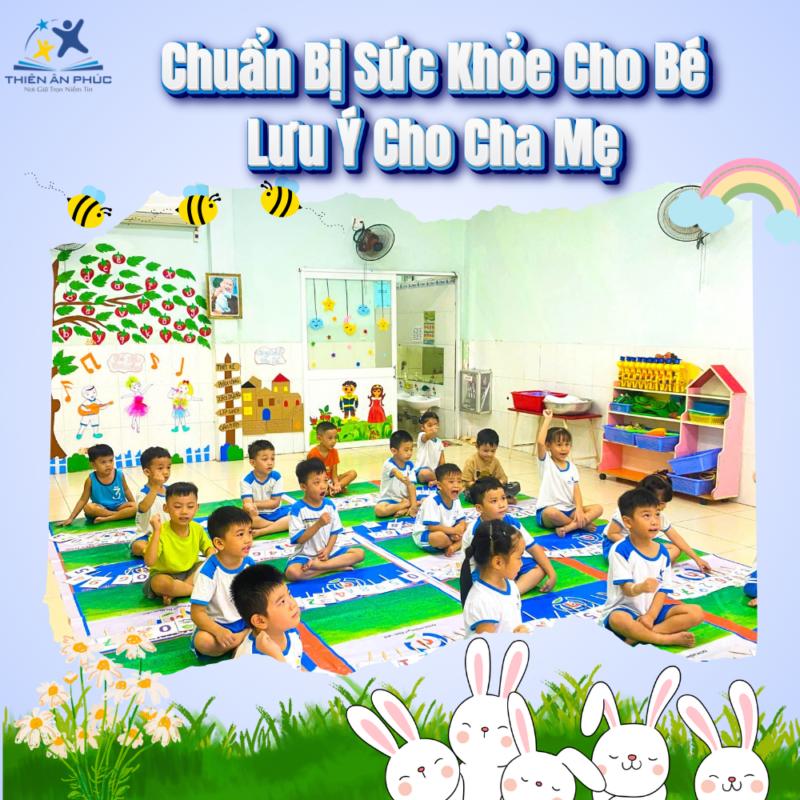 Chuẩn Bị Sức Khỏe Cho Bé – Lưu Ý Cho Cha Mẹ