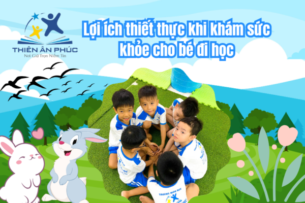 Lợi ích thiết thực khi khám sức khỏe cho bé đi học