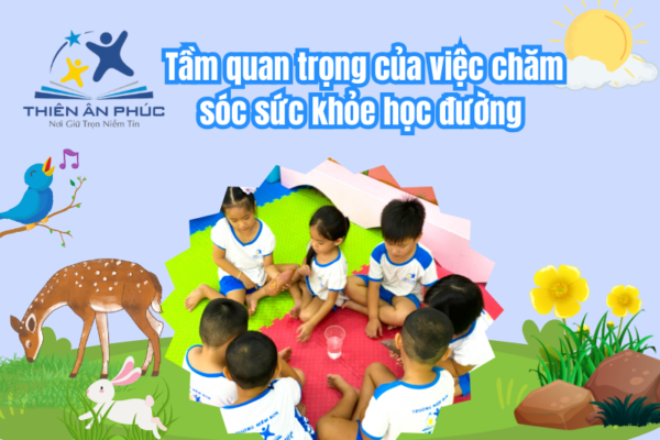 Tầm quan trọng của việc chăm sóc sức khỏe học đường 