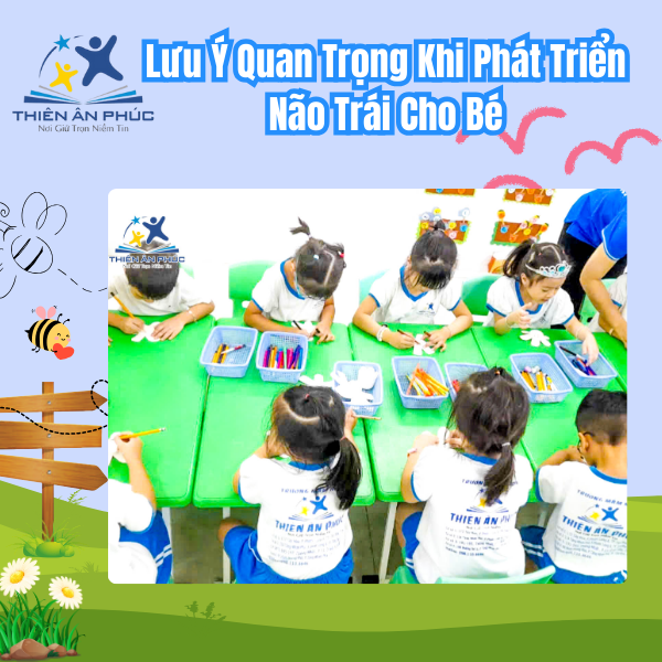 Lưu ý quan trọng khi phát triển não trái cho bé