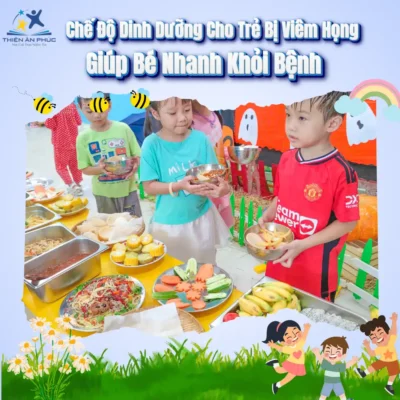 Chế Độ Dinh Dưỡng Cho Trẻ Bị Viêm Họng – Giúp Bé Nhanh Khỏi Bệnh