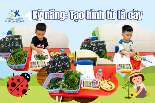 Kĩ năng: Tạo hình từ lá cây