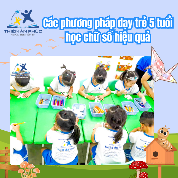 Các phương pháp dạy trẻ 5 tuổi học chữ số hiệu quả